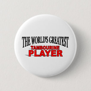 Der bestste der Tambourine-Spieler der Welt Button