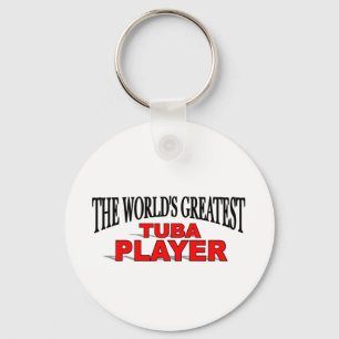 Der bestste der Tuba-Spieler der Welt Schlüsselanhänger