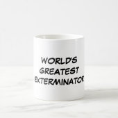 Der bestste Exterminator-" Tasse "der Welt (Mittel)