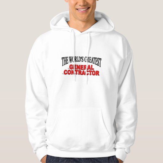 Der bestste General Contractor der Welt Hoodie (Vorderseite)