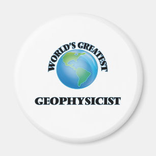 Der bestste Geophysicist der Welt Magnet