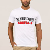 Der bestste Goofball der Welt T-Shirt (Vorderseite)