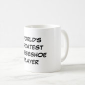 Der bestste Hufeisenspieler-" Tasse "der Welt (VorderseiteRechts)
