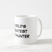 Der bestste Kopfjäger-" Tasse "der Welt (VorderseiteRechts)