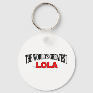 Der bestste Lola der Welt Schlüsselanhänger