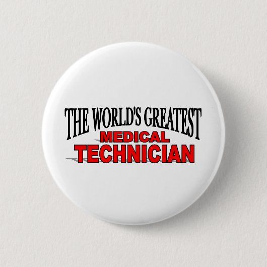 Der bestste medizinische Techniker der Welt Button (Vorderseite)