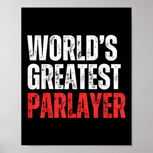 Der Bestste Parlayer-Gamer-Sport der Welt Poster (Vorne)
