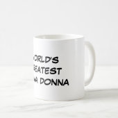 "Der bestste Prima Donna der Welt" Tasse (VorderseiteRechts)