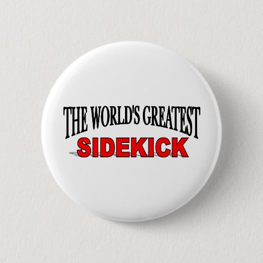Der bestste Sidekick der Welt Button (Vorderseite)