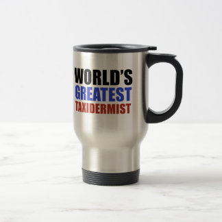 Der bestste Taxidermist der Welt Reisebecher