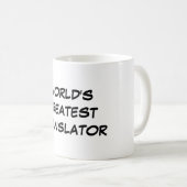 Der bestste Übersetzer-" Tasse "der Welt (VorderseiteRechts)