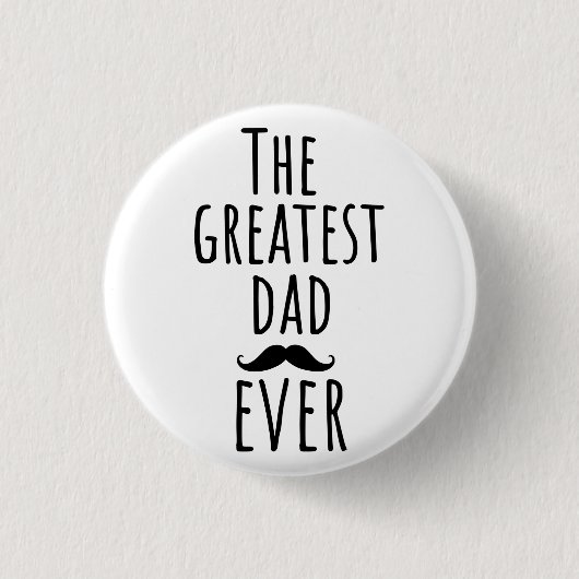 Der Bestste Vater aller Zeiten mit Mustache Button (Vorderseite)