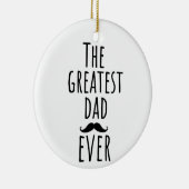 Der Bestste Vater aller Zeiten mit Mustache Keramik Ornament (Rechts)
