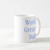 Der bestste Vater der Welt! Kaffeetasse (VorderseiteRechts)