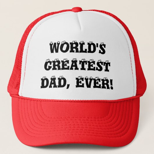 DER BESTSTE VATER DER WELT, ÜBERHAUPT! TRUCKERKAPPE (Vorderseite)