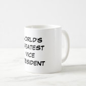 Der bestste Vizepräsident" Tasse "der Welt (VorderseiteRechts)
