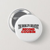 Der bestste zweite Cousin der Welt Button (Vorne & Hinten)
