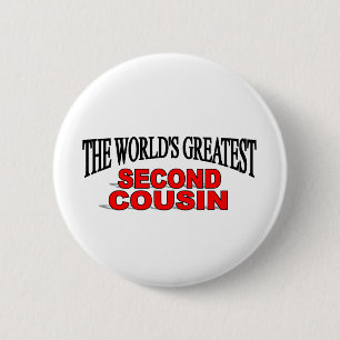 Der bestste zweite Cousin der Welt Button
