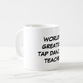 "Der beststen Welt stechen Tanzen-Lehrer-" Tasse (Vorderseite Links)