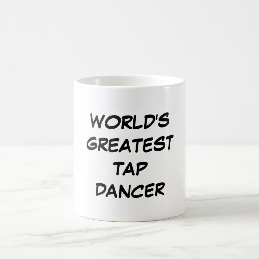 "Der beststen Welt stechen Tänzer-" Tasse an (Mittel)