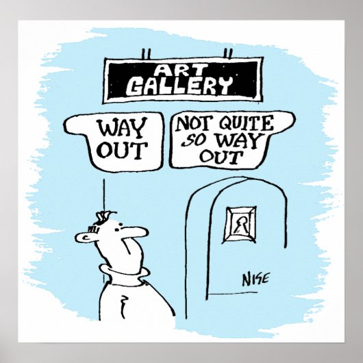 Der Besucher wird von Schildern in einer Kunstgale Poster (Vorne)