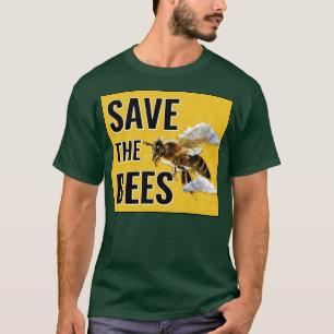 Der Bienen-Aktivist für den Klimawandel gerettet T-Shirt