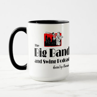Der Big Band und Swing Podcast - 15oz Tasse
