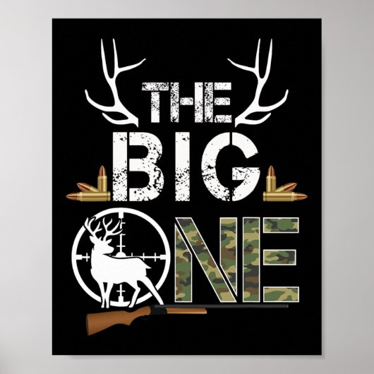Der Big One Birthday Boy Deer Hunter Camouflage 1s Poster (Vorne)