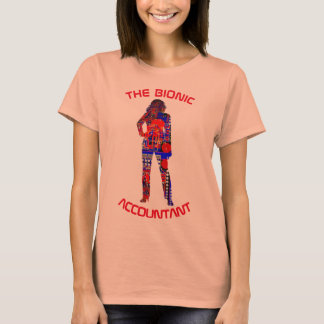 "Der bionische Buchhalter " T-Shirt