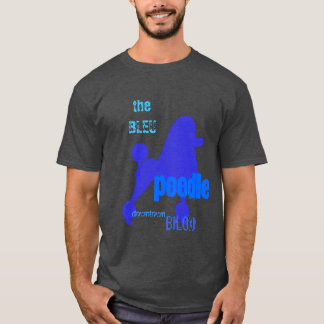 der BLEU-Pudel - bestes Tauchen-Bar in der Welt T-Shirt