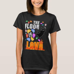 Der Boden ist Lava Katze erschreckt Vulkan Felsenk T-Shirt