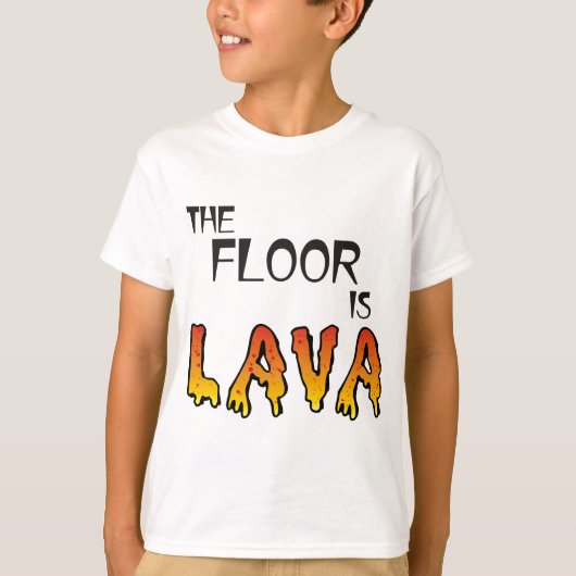 Der Boden ist Lava, Spaß-Kinderspiel. Lustiger T - T-Shirt (Vorderseite)
