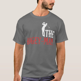 Der Bogeyman Golf Player Golfer Jokes Golfspielen T-Shirt
