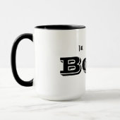 Der Boss Custom Black Typografy Funny Tasse (Links)
