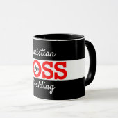 Der Boss / Da Boss mit Ihrem Namen Tasse (VorderseiteRechts)