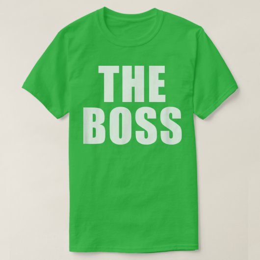 Der Boss, den ich bin T-Shirt (Design vorne)
