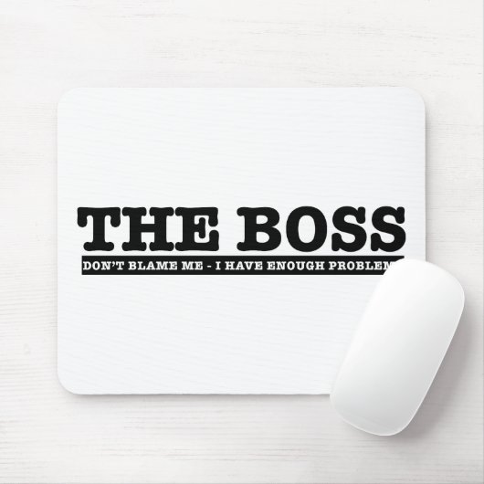 Der Boss Mousepad (Mit Mouse)