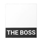 Der Boss Schwarz-weiß Funny Notizblock (Vorderseite)