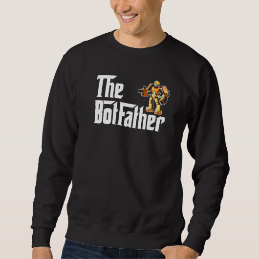 Der Botfather Robotik-Ingenieur Roboter Sweatshirt (Vorderseite)