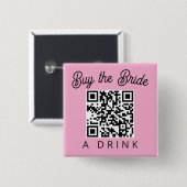 Der Braut einen Drink ausgeben QR Code Button (Vorne & Hinten)