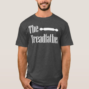 Der Breadvater Baker Vater Väter Tag Backpastete T-Shirt