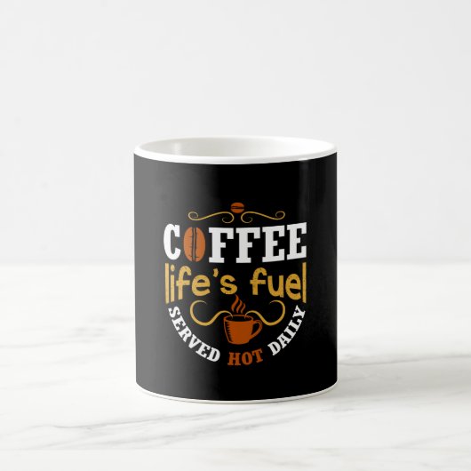 Der Brennstoff des Kaffeelebens Kaffeetasse (Mittel)