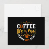 Der Brennstoff des Kaffeelebens Postkarte (Vorne/Hinten)