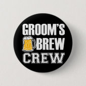 Der Brew-Crew-Trauzeugeknopf des Bräutigams Button (Vorderseite)
