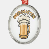 Der Brewmaster braucht eine Bier-Tasse Ornament Aus Metall (Links)