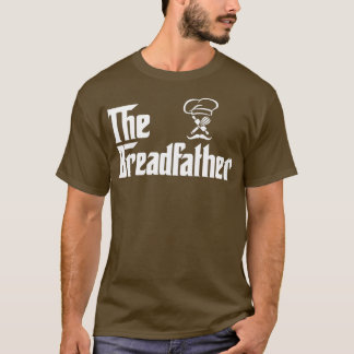 Der Brotvater Funny Baker T-Shirt
