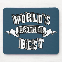 Der Bruder-Typografie-Text Mousepad der Welt