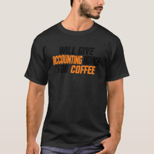 Der Buchhalter Cpa Funny gibt Rechnungsberatung T-Shirt