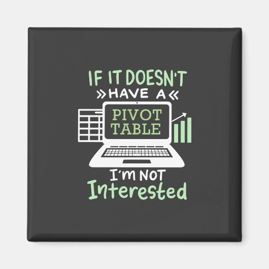 Der Buchhalter hat eine Pivot-Tabelle Magnet (Vorne)