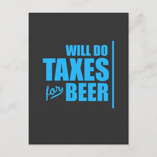 Der Buchhalter wird Steuern auf Bier erheben Postkarte (Vorderseite)